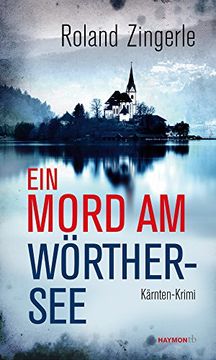 portada Ein Mord am Wörthersee: Kärnten-Krimi (en Alemán)