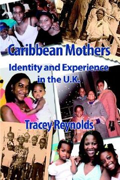 portada caribbean mothers: identity and experience in the u.k. (en Inglés)
