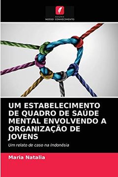 portada Um Estabelecimento de Quadro de Saúde Mental Envolvendo a Organização de Jovens (in Portuguese)