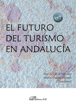 portada Futuro del Turismo en Andalucia, el