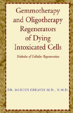 portada gemmotherapy and oligotherapy regenerators of dying intoxicated cells (in English)