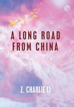portada A Long Road from China (en Inglés)