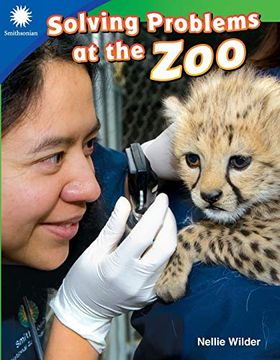 portada Solving Problems at the zoo (Smithsonian: Informational Text) (en Inglés)