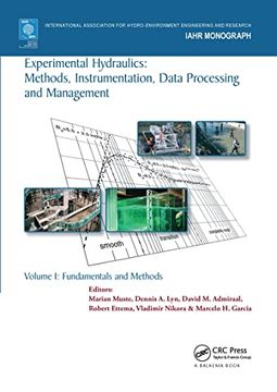 portada Experimental Hydraulics: Methods, Instrumentation, Data Processing and Management: Volume i: Fundamentals and Methods (Iahr Monographs) (en Inglés)