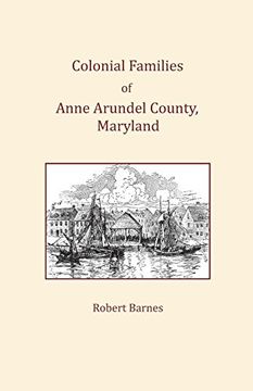 portada Colonial Families of Anne Arundel County, Maryland