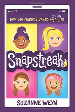 portada Snapstreak: How my Friends Saved my (Social) Life (en Inglés)