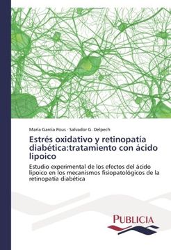 portada Estres Oxidativo y Retinopatia Diabetica: Tratamiento Con Acido Lipoico