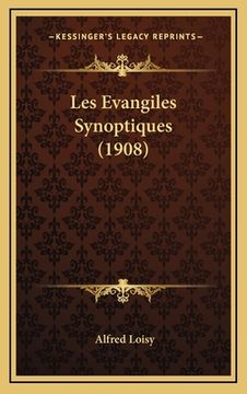 portada Les Evangiles Synoptiques (1908) (en Francés)