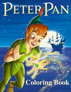 portada Peter pan Coloring Book: Coloring Book for Kids and Adults With Fun, Easy, and Relaxing Coloring Pages (Paperback) (en Inglés)