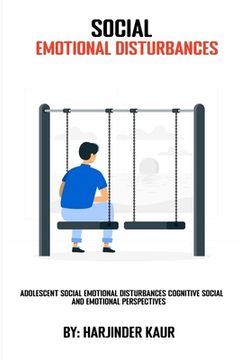 portada Adolescent Social Emotional Disturbances Cognitive Social and Emotional Perspectives (en Inglés)