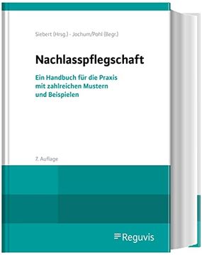 portada Nachlasspflegschaft ein Handbuch für die Praxis mit Zahlreichen Mustern und Beispielen (en Alemán)
