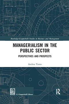 portada Managerialism in the Public Sector: Perspectives and Prospects (Routledge-Giappichelli Studies in Business and Management) (in English)