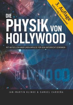 portada Die Physik von Hollywood: Mit aktuellen Kinofilmen Impulse für den Unterricht gewinnen (en Alemán)