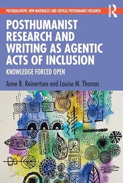 portada Posthumanist Research and Writing as Agentic Acts of Inclusion 