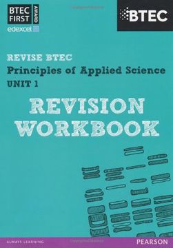 portada BTEC First in Applied Science: Principles of Applied Science Unit 1 Revision Workbook (REVISE BTEC Nationals in Applied Science)
