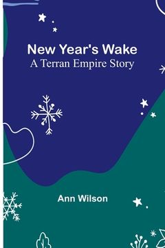 portada New Year's Wake; A Terran Empire story 