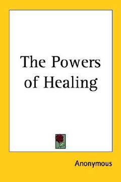 portada the powers of healing (en Inglés)