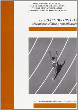 portada Lesiones Deportivas: Mecanismo, Clínica y Rehabilitación