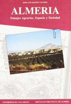 portada Almería, paisajes agrarios : espacio y sociedad