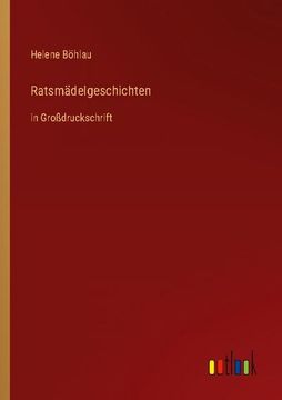 portada Ratsmädelgeschichten: in Großdruckschrift (en Alemán)