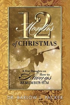 portada 12 Months of Christmas: A Few Thoughts on How to Remember Him (in English)