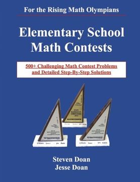 portada Elementary School Math Contests: 500+ Challenging Math Contest Problems and Detailed Step-By-Step Solutions (in English)