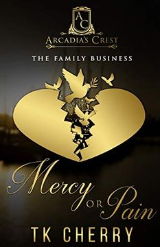 portada Mercy or Pain: The Family Business (2) (Arcadia'S Crest) (en Inglés)