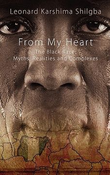portada from my heart the black race: myths, realities, and complexes (in English)