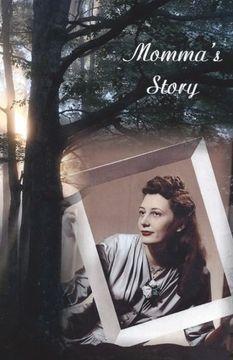 portada Momma's Story: Memories From Irene Howard Lewis (en Inglés)