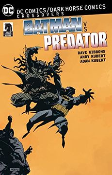 portada Dc Comics Dark Horse Batman vs Predator tp (Batman dc Comics Dark Horse Comics) 