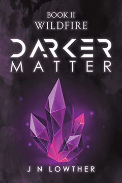 portada Darker Matter Book ii - Wildfire 