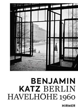 portada Benjamin Katz: Berlin Havelhöhe 1960/1961 - Publikation Anlässlich der Präsentation / Published on the Occasion of the Presentation Museum Ludwig, Köln / Cologne, 9/2019. (Dt. /Engl. )