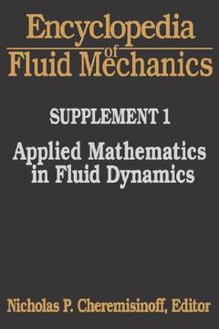 portada encyclopedia of fluid mechanics: supplement 1:: applied mathematics in fluid dynamics