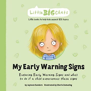 portada My Early Warning Signs: Exploring Early Warning Signs and What to do if a Child Experiences These Signs (Little big Chats) (en Inglés)