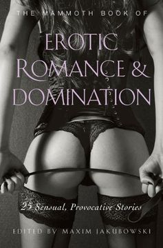 portada The Mammoth Book of Erotic Romance and Domination 