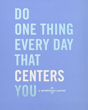 portada Do one Thing Every day That Centers you (Journal) (en Inglés)