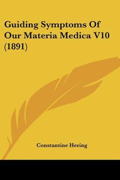 portada guiding symptoms of our materia medica v10 (1891) (in English)