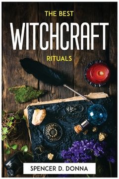 portada The Best Witchcraft Rituals (en Inglés)