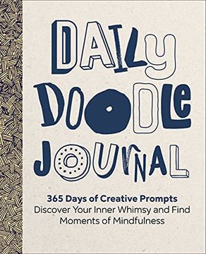 portada Daily Doodle Journal: 365 Days of Creative Prompts - Discover Your Inner Whimsy and Find Moments of Mindfulness (en Inglés)
