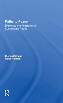portada Paths to Peace: Exploring the Feasibility of Sustainable Peace 