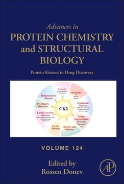 portada Protein Kinases in Drug Discovery: Volume 124 (Advances in Protein Chemistry and Structural Biology, Volume 124) (en Inglés)