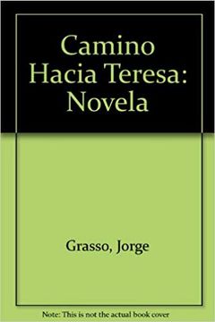 portada Camino Hacia Teresa: Novela