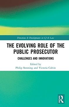 portada The Evolving Role of the Public Prosecutor: Challenges and Innovations (en Inglés)
