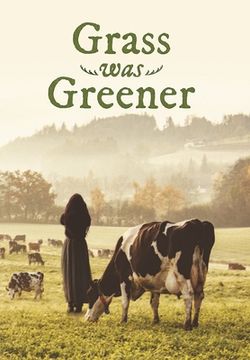 portada Grass was Greener (en Inglés)