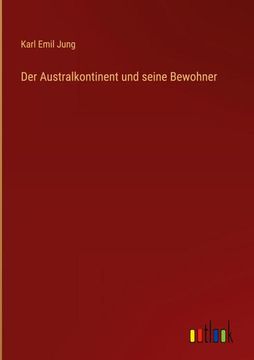 portada Der Australkontinent und seine Bewohner (in German)