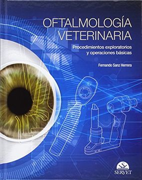 portada Oftalmología Veterinaria. Procedimientos Exploratorios y Operaciones Fundamentales (in Spanish)