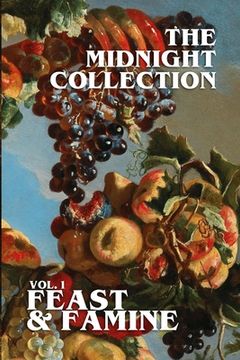portada The Midnight Collection - Vol. 1 - Feast & Famine (in English)