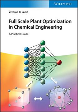 portada Full Scale Plant Optimization in Chemical Engineering: A Practical Guide 