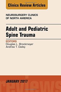 portada Adult and Pediatric Spine Trauma, An Issue of Neurosurgery Clinics of North America, 1e (The Clinics: Surgery)
