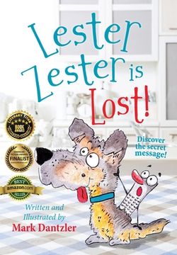 portada Lester Zester is Lost!: A story for kids about self-confidence and friendship (en Inglés)